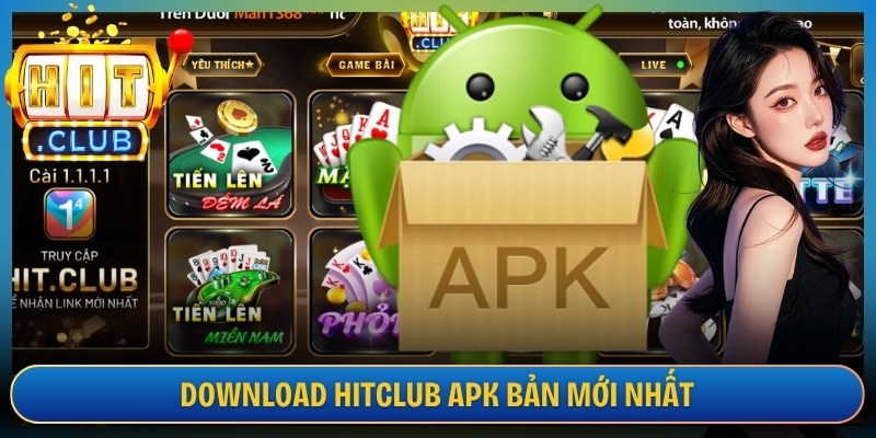 Download Hitclub APK bản mới nhất