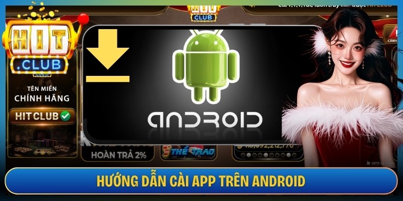 Hướng dẫn cài app trên Android