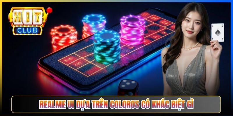 Realme UI dựa trên ColorOS có khác biệt gì