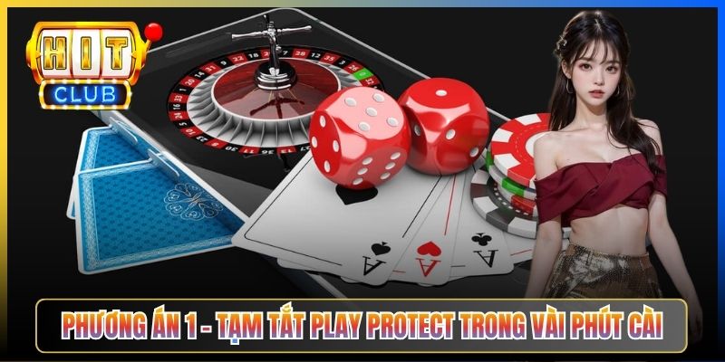 Phương án 1 – Tạm tắt Play Protect trong vài phút cài